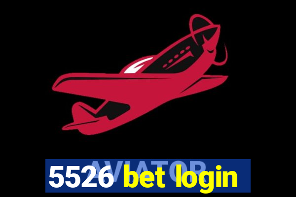 5526 bet login